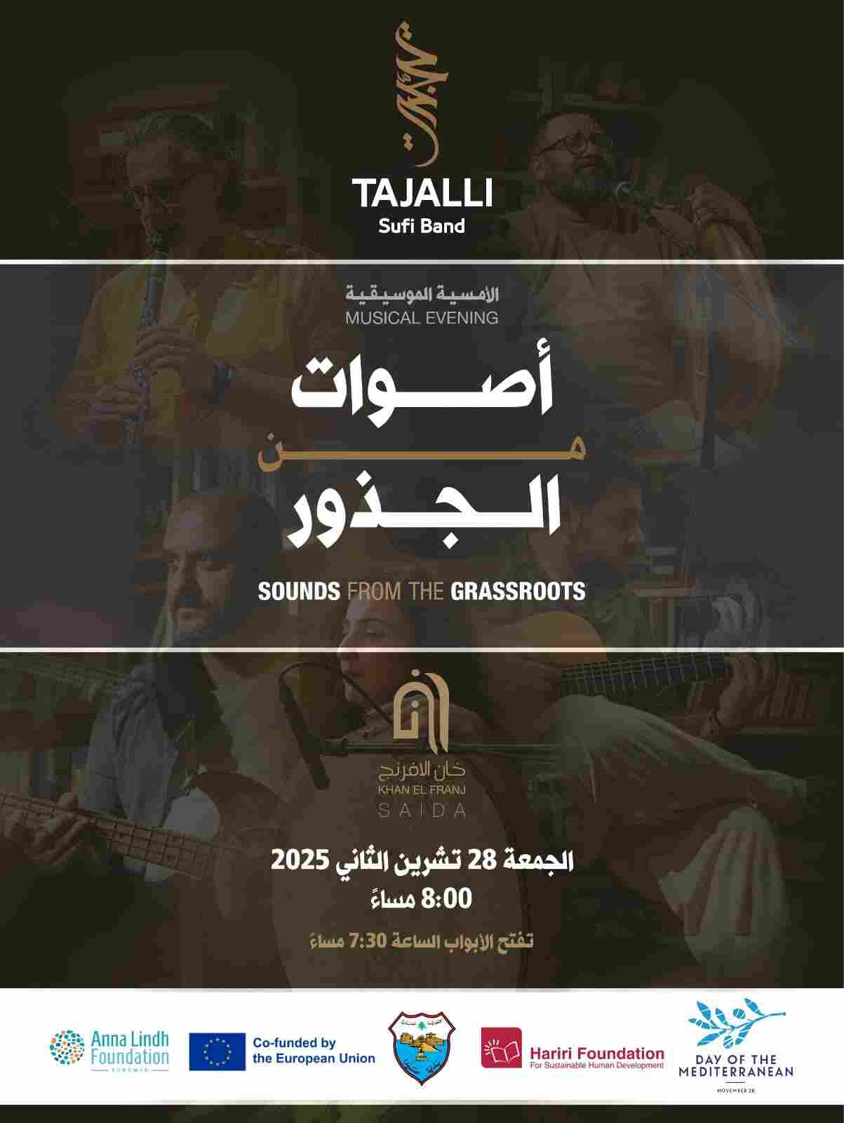 "Sounds from the Grassroots-Saida,” at Khan El Franj on Friday, 28 November.