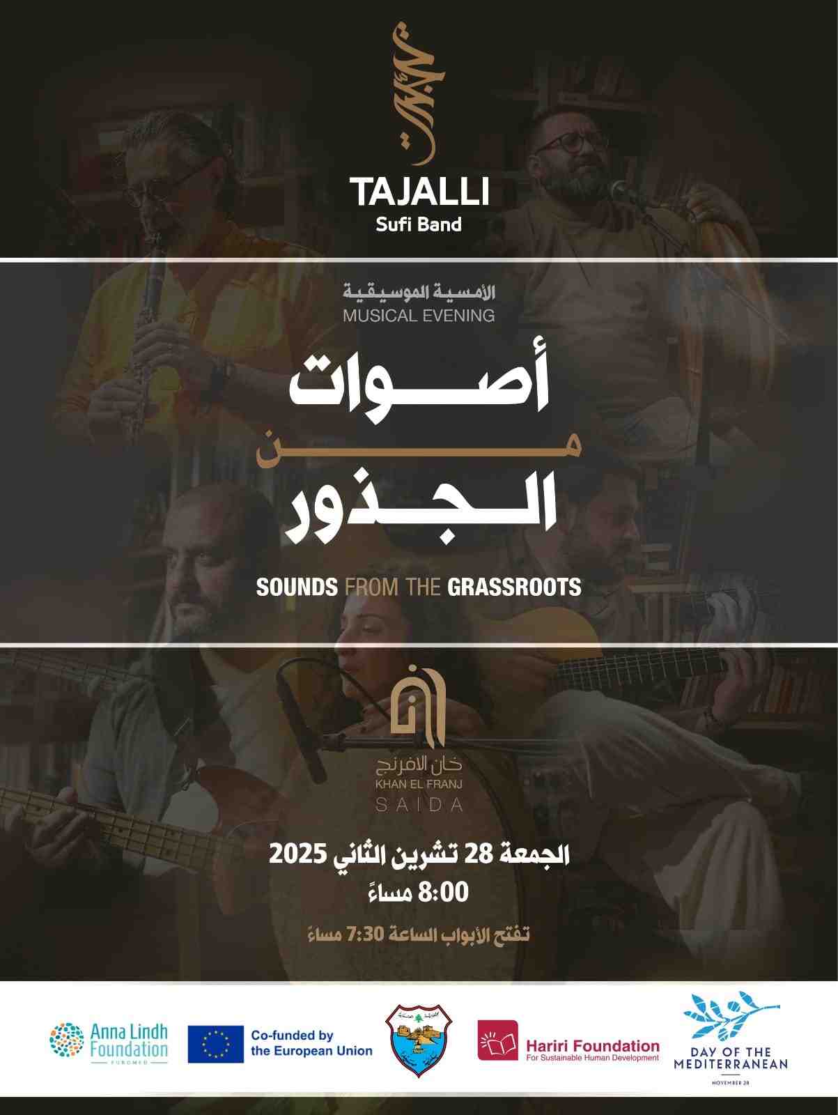"Sounds from the Grassroots-Saida,” at Khan El Franj on Friday, 28 November.